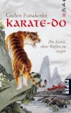 Karate Do - die Kunst ohne Waffen zu siegen